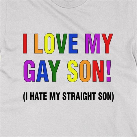 Funny Gay Son Shirt Etsy