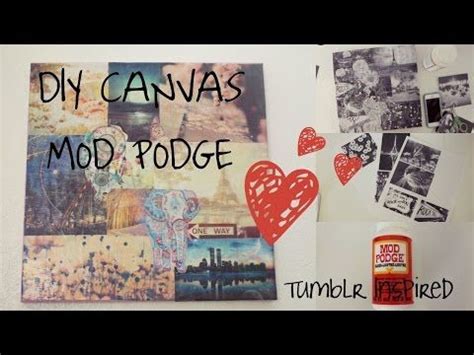 Easy Mod Podge Canvas Diy Project Tumblr Inspired Mod Podge Canvas