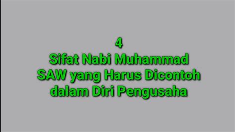 4 Sifat Nabi Muhammad Yang Harus Dicontoh Dalam Diri Pengusaha Youtube