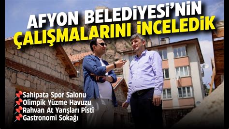 Afyon Belediyesi nin çalışmalarını inceledik YouTube