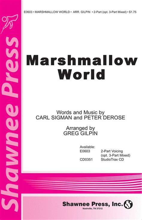 Marshmallow World By Carl Sigman Choir Sheet Music Sheet Music Plus