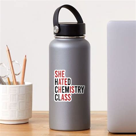 She Hated Chemistry Class She Ate His Ass Sticker For Sale By