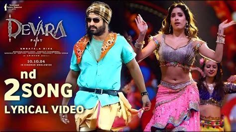 Devara Nd Song Lyrical Video Ntr Jhanvi Kapoor Anirudh Koratala