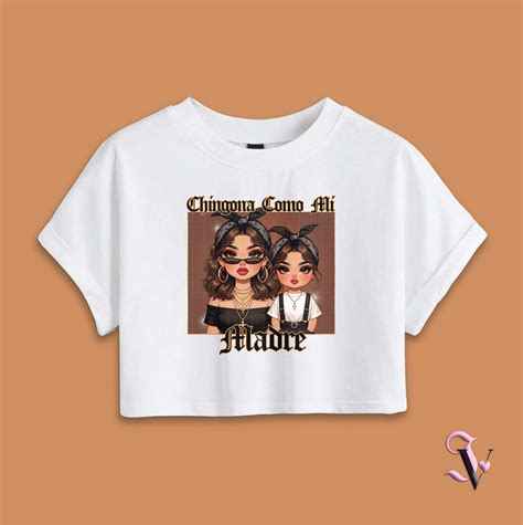 Chingona Como Mi Madre Chicana Chola Latina Mother S Day Shirt Png For Dtf Iron On Print