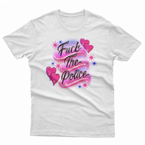 Get It Now Fuck The Police T Shirt For UNISEX Teespopular