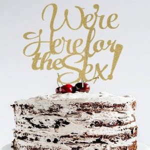 Gender Reveal Cake Topper We Re Here For The Sex Cake Topper Baby Shower Cake Topper He Or