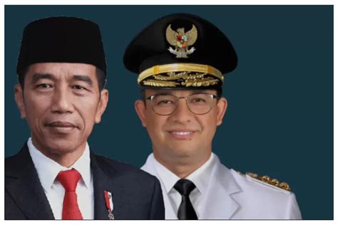 Jokowi Mengritik Kinerjanya Inilah Yang Terjadi Jika Anies Baswedan