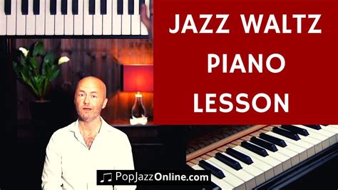 How To Play Jazz Waltz 🎹😃 │ Jazz Piano Lesson │ Youtube