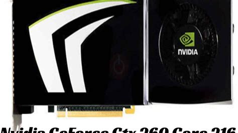 Nvidia Geforce Gtx 260 Core 216