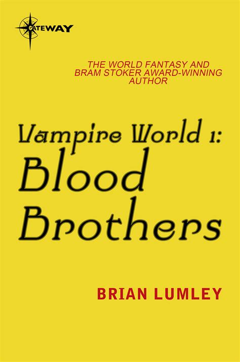 vampire world  blood brothers  brian lumley books hachette