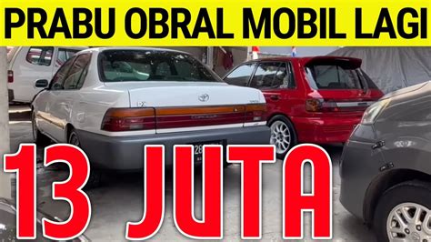 Prabu Motor Ngamuk Mobil Bekas Murah Dibawah 30 Juta Mobil Murah 10 Jutaan 50 Juta An 20 Jt