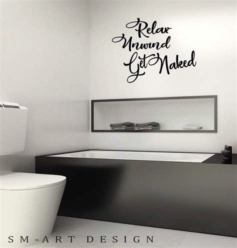 Relax Unwind Get Naked Bathroom Decal Bedroom Wall Art Etsy