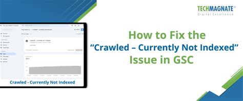 How To Fix Crawled Currently Not Indexed Issue In GSC