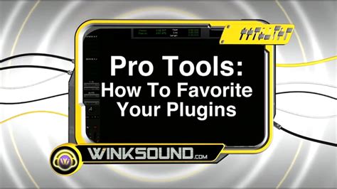 Pro Tools How To Favorite Your Plugins WinkSound YouTube