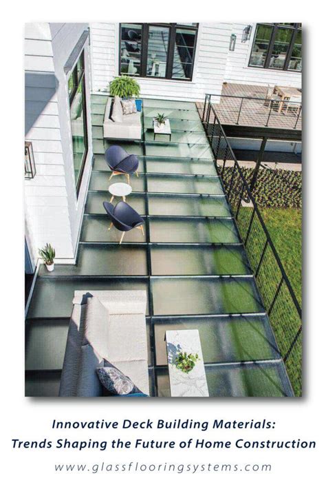 innovative deck building materials glass flooring systems