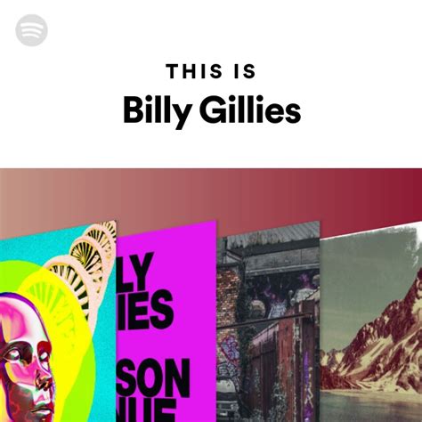 This Is Billy Gillies Playlist By Spotify Spotify