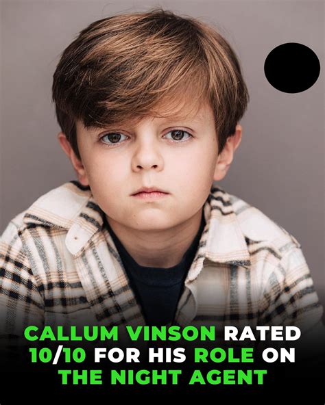 The Night - Rave reviews are pouring in for young phenom Callum Vinson