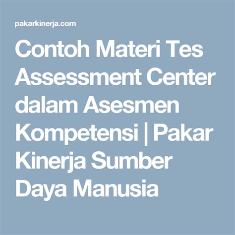 Contoh Soal Tes Assessment Kompetensi Materi Soal