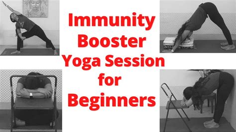 Immune Boosting Yoga Sequence For Beginners Boost Your Immunity With