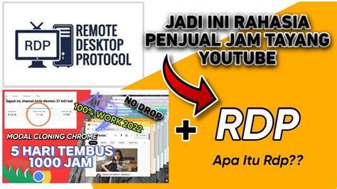 Cara Super Cepat Kejar Jam Tayang Menggunakan Rdp Apa Itu Rdp