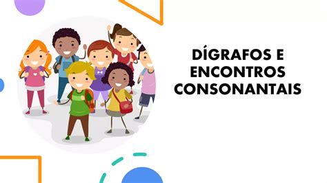 Encontro Consonantal E Digrafos - 9