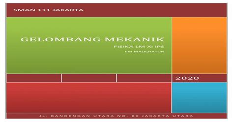 Gelombang Mekanik Mekanik Gelombang Diam Stasioner Gelombang Yang