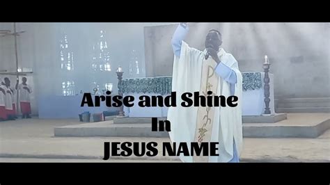 Arise And Shine Youtube