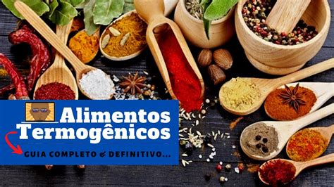 Alimentos Termogênicos Guia Completo Definitivo YouTube