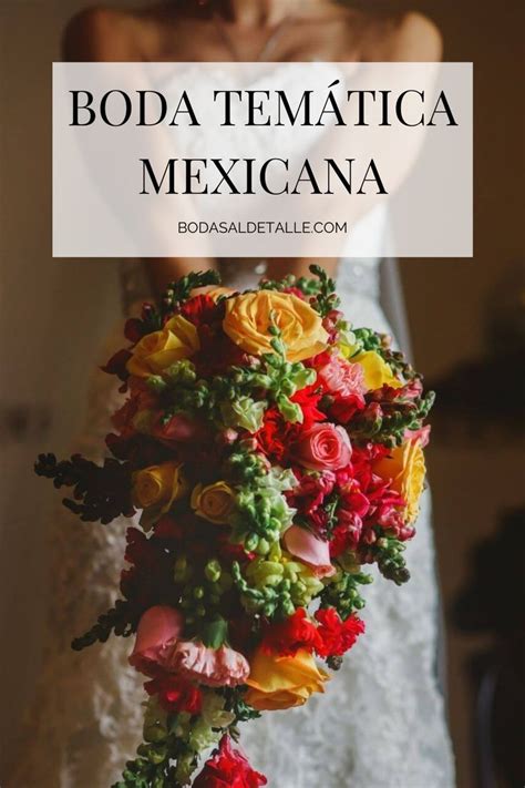 Te Atreves A Una Boda Tem Tica Mexicana Bodas Tem Ticas Mexicanas