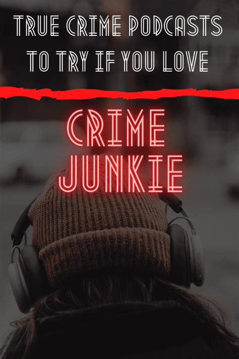 True Crime Podcasts to Listen to if You Like Crime Junkie - TurboFuture