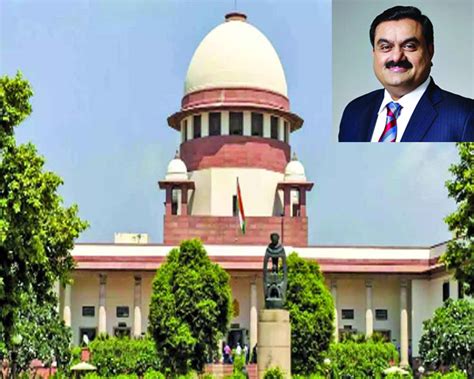 Adani Issue Sc Refuses To Accept In Sealed Cover Centre S Suggestion