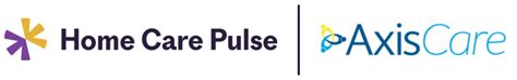 Home Care Pulse Axiscare Automate Client And Caregiver Feedback