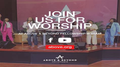 Join Us For Worship Tn3 Above And Beyond Fellowship