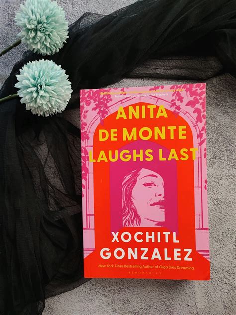 Anita de Monte Laughs Last by Xóchitl González - Roelia Reads