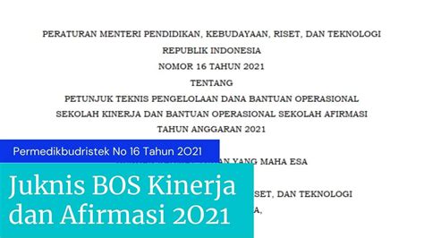 Unduh Juknis BOS Kinerja Dan Afirmasi 2021 Permedikbudristek Nomor 16