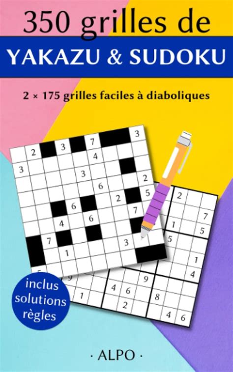 Cahier de jeux Sudoku Yakazu Facile à Diabolique 350 Grilles Avec