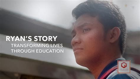 Ryan S Story Transforming Life Through Education Youtube