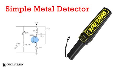 Simple Metal Detector Circuit Electronics Projects