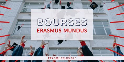 Offres de bourses Erasmus Mundus délais de candidature entre janvier