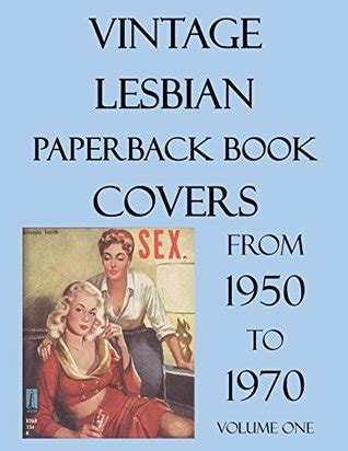 Vintage Lesbian Paperback Book Covers 1950 1970 Vol 1 200 Classic