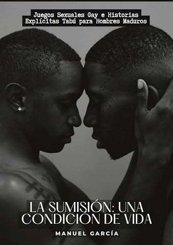 La Sumisi N Una Condici N De Vida Juegos Sexuales Gay E Historias Expl Citas Tab Para Hombres