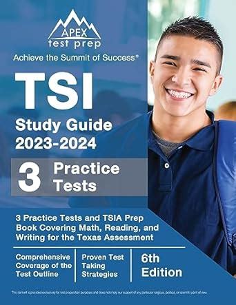 TSI Study Guide 2023 2024 3 Practice Tests And TSIA Prep Book Covering