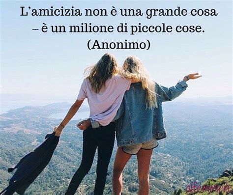 Motivi Per Cui Avere Una Buona Amica Ti Cambia La Vita Frasi Sull