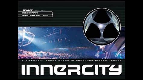 Dj Tiesto Live Innercity 1999 Full Set Youtube