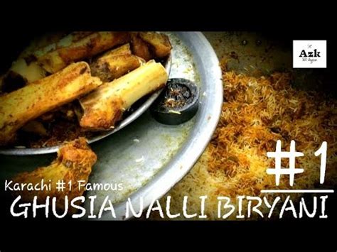 Karachi S Biryani Famous Ghousia Nalli Biryani Liaquatabad Youtube