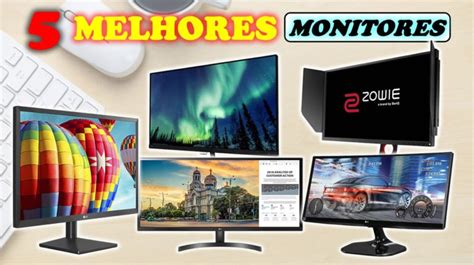 5 Melhores Monitores Custo Benefício Cupom Mestre