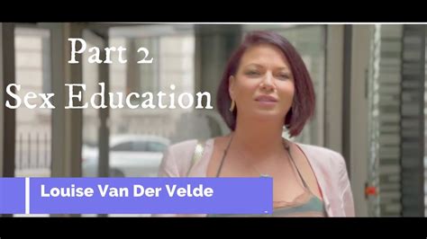 SEX EDUCATION LOUISE VAN DER VELDE PART Podcast Go IT