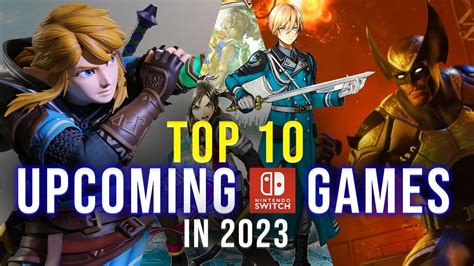 Top Biggest Upcoming Nintendo Switch Games In Best Nintendo