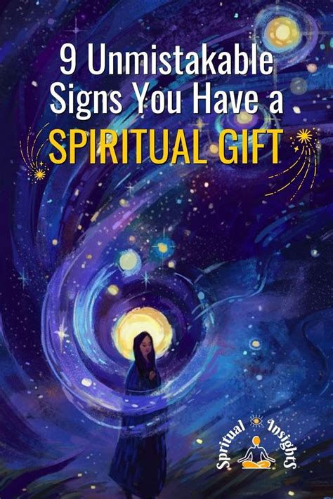 9 Unmistakable Signs You Have A Spiritual Gift Artofit