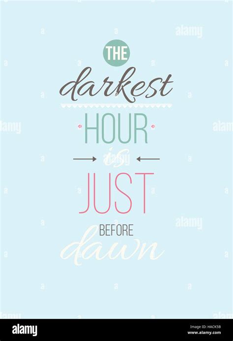 The Darkest Hour Is Just Before Dawn Inspirational Quote Poster Stock